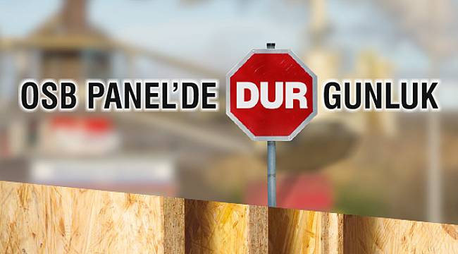 OSB Panel'de Durgunluk