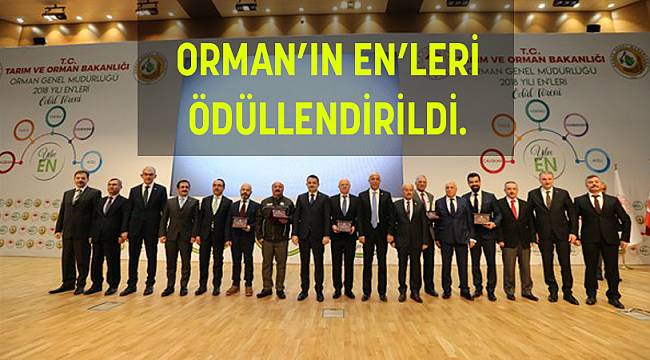 ORMAN’ın “EN”leri Ödülllendirildi