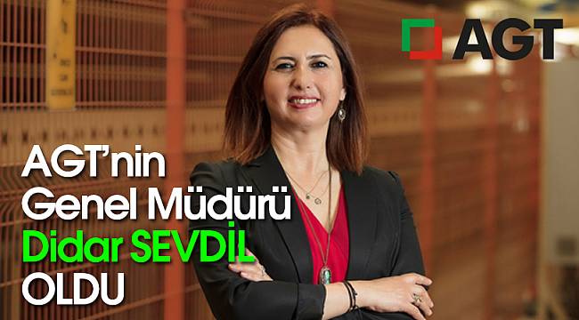 AGT’nin Yeni Genel Müdürü Didar Sevdil oldu