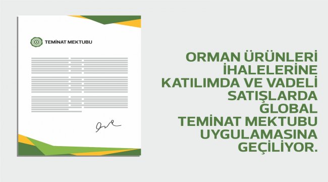 Global Teminat Mektubu Uygulamasına Geçiyoruz