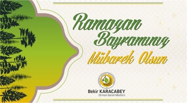 Genel Müdürümüz Bekir Karacabey Bayram Mesajı Yayımladı