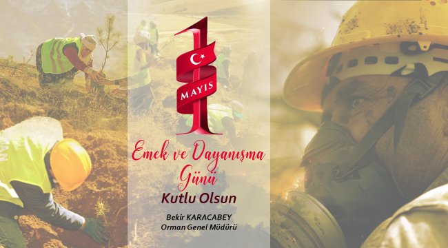 1 Mayıs Emek ve Dayanışma Günü Kutlu Olsun