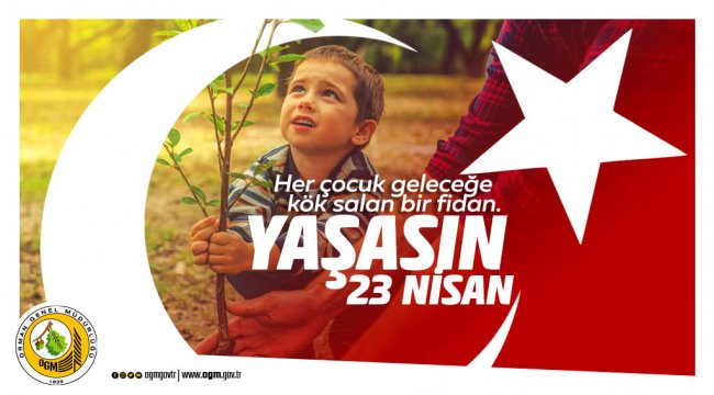 23 Nisan Ulusal Egemenlik ve Çocuk Bayramı Kutlu Olsun