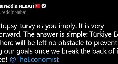 Bakan Nebati'den The Economist dergisine: "Ters giden bir şey yok"