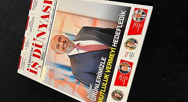 Türkiye'de İş Dünyası'nın yeni sayısında 'Dijital Ekonomi' ele alındı