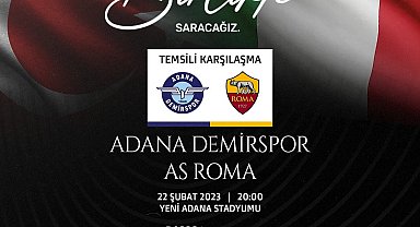 Adana Demirspor ile Roma, depremzedeler için temsili maç yapacak