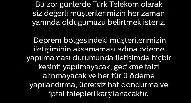Türk Telekom'dan deprem bölgesindeki faturalara ilişkin açıklama