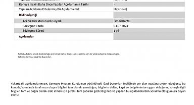 Fenerbahçe, Teknik Direktör İsmail Kartal'la 1 yıllık sözleşme imzalandığını Kamuyu Aydınlatma Platformu'na bildirdi.